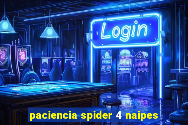 paciencia spider 4 naipes